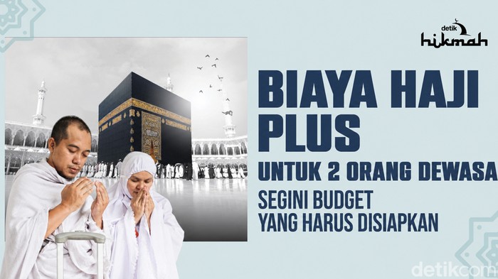 Estimasi Biaya Haji Plus 2 Orang Dewasa