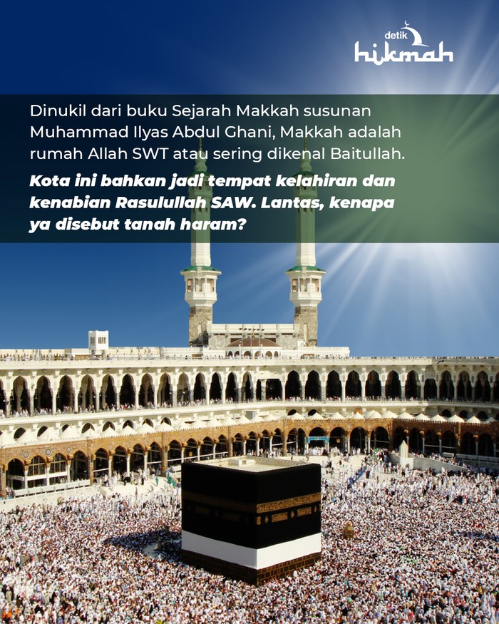 Infografis alasan Makkah disebut tanah haram