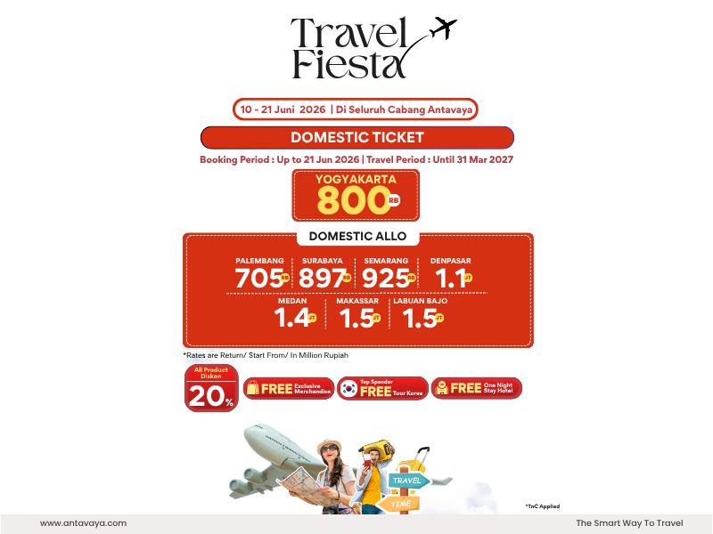 Antavaya Travel Fiesta 2026 hadir 10-21 Juni 2026 di seluruh cabang! Nikmati diskon s.d 20%, promo tiket Korea, tour China, Hotel Bangkok, dan Cruise Buy 1 Get 1!
