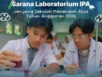 Ada Bantuan Sarana Laboratorium IPA SMA 2026, Pengajuan Ditutup 14 Juni!