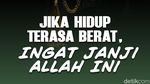 Jika Hidup Terasa Berat, Ingat Janji Allah