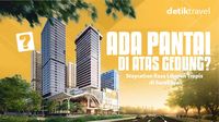 20 Menit dari Bandara, Hotel Mewah Ini Punya Pantai Buatan di Rooftop