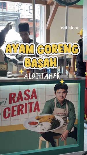 Video: Baru Debut, Ayam Goreng Basah Aldi Taher Diserbu hingga Antre 3 Jam!