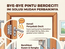 Infografis: Pintu Sering Berdecit saat Buka-Tutup? Begini Cara Perbaikinya