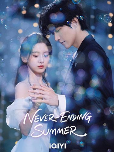 Drama China Never-Ending Summer