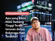 Video #TanyadetikFinance Apa yang Bikin IHSG Terbang Dalam Beberapa Hari Terakhir?