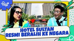 Video: Hotel Sultan Resmi Beralih ke Negara