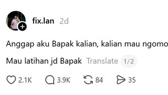 Anggap Aku Bapak Kalian, Kalian Mau Ngomong Apa? Ini Jawaban Netizen