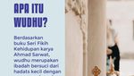 Benarkah Wudhu Menghapus Dosa?