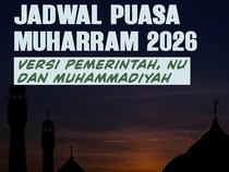 Jadwal Puasa Muharram 2026: NU, Muhammadiyah dan Pemerintah