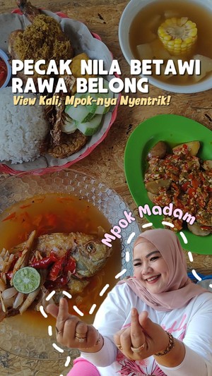 Video: Warung Betawi Pinggir Kali yang Lagi Hits di Jakarta, Pecaknya Bikin Nagih!