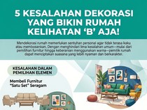 5 Kesalahan Dekorasi yang Bikin Rumah Kelihatan B Aja!
