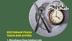 Puasa Tasua dan Asyura Penghapus Dosa Setahun Lalu