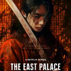 Intip Poster Karakter The East Palace, Drakor Netflix Terbaru