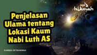 Penjelasan Ulama tentang Lokasi Kaum Nabi Luth AS