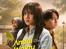 Film Andai Waktu Bisa Diulang Kembali Rilis Trailer dan Poster, Siap Bikin Mewek