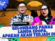 Gelombang Panas Landa Eropa, Apakah Akan Terjadi di RI?