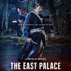 Netflix Rilis Teaser Drakor Original Terbaru The East Palace