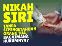 Hukum Nikah Siri Tanpa Sepengetahuan Orang Tua