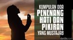 Kumpulan Doa Penenang Hati dan Pikiran yang Mustajab