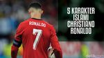 5 Karakter Islami Christiano Ronaldo