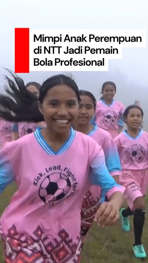 Video: Anak Perempuan di NTT Tantang Batas Gender Lewat Sepak Bola