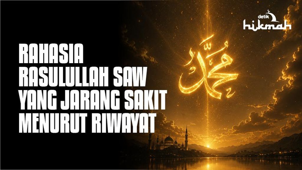 7 Rahasia Kenapa Rasulullah Jarang Sakit