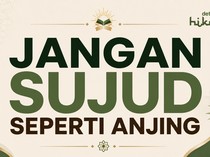 Jangan Sujud Seperti Anjing