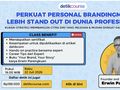 Bangun Personal Branding yang Bikin Kamu Lebih Stand Out! Ikut IKelasnya di Sini!