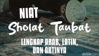Niat Sholat Taubat Lengkap Arab, Latin, dan Artinya