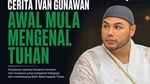 Cerita Ivan Gunawan Awal Mula Mengenal Tuhan