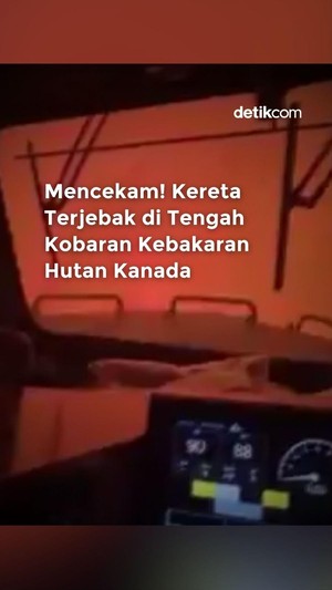Video Mencekam! Kereta Terjebak di Tengah Kebakaran Hutan Kanada