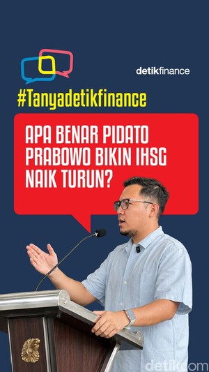 Video #Tanyadetikfinance: Apa Benar Pidato Prabowo Bikin IHSG Naik Turun?