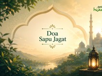 Doa Sapu Jagat untuk Keselamatan Dunia dan Akhirat