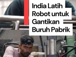  Video Buruh Pabrik di India Melatih Robot yang Bisa Gantikan Mereka