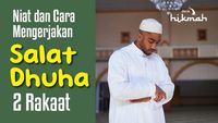 Niat dan Cara Mengerjakan Salat Dhuha 2 Rakaat