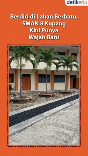 Video: Berdiri di Lahan Berbatu, SMAN 8 Kupang Kini Punya Wajah Baru