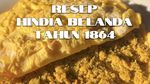 Menu Hindia Belanda Ratusan Tahun Dihidupkan Lagi, Begini Tampilannya