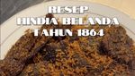Menu Hindia Belanda Ratusan Tahun Dihidupkan Lagi, Begini Tampilannya