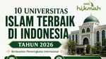 10 Universitas Islam Terbaik di Indonesia Tahun 2026