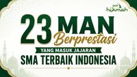 23 MAN Berprestasi yang Masuk Jajaran SMA Terbaik Indonesia