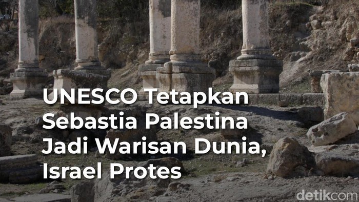 UNESCO Tetapkan Sebastia Palestina Jadi Warisan Dunia