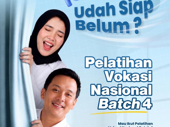 Pendafatran Pelatihan Vokasi Nasional Batch 4 dibuka.