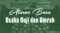 Aturan Baru Usaha Haji dan Umrah