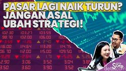 Video: Mengubah Strategi Saat Pasar Berfluktuasi