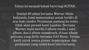 Tahun ini, menjadi babak baru KOTAK. Setelah 18 tahun bersama Warner Music Indonesia, kami memutuskan untuk berdiri di atas kaki sendiri. Perjalanan itu tentu tidak akan pernah kami lupakan, ungkapnya. Foto: Instagram @tantrisyalindri