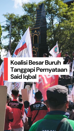Video Koalisi Buruh Bantah Said Iqbal soal Tak Ada Demo Agustus-September