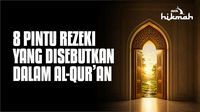 8 Pintu Rezeki yang Disebutkan dalam Al-Quran