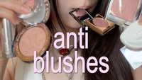 Tren Makeup Anti-Blush, Pengganti Blush Pink yang Hasilnya Lebih Natural