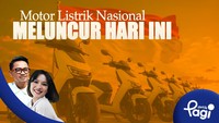 Motor Listrik Nasional Meluncur Hari Ini